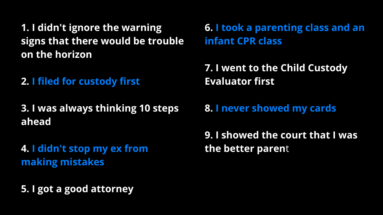 9 Reasons Why I Won Custody